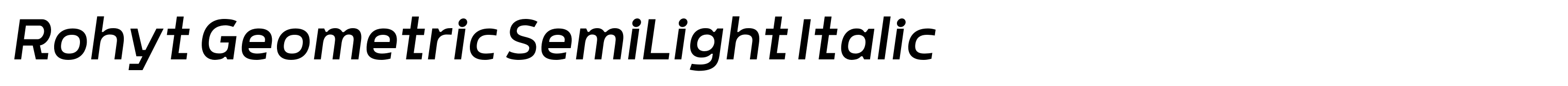 Rohyt Geometric SemiLight Italic